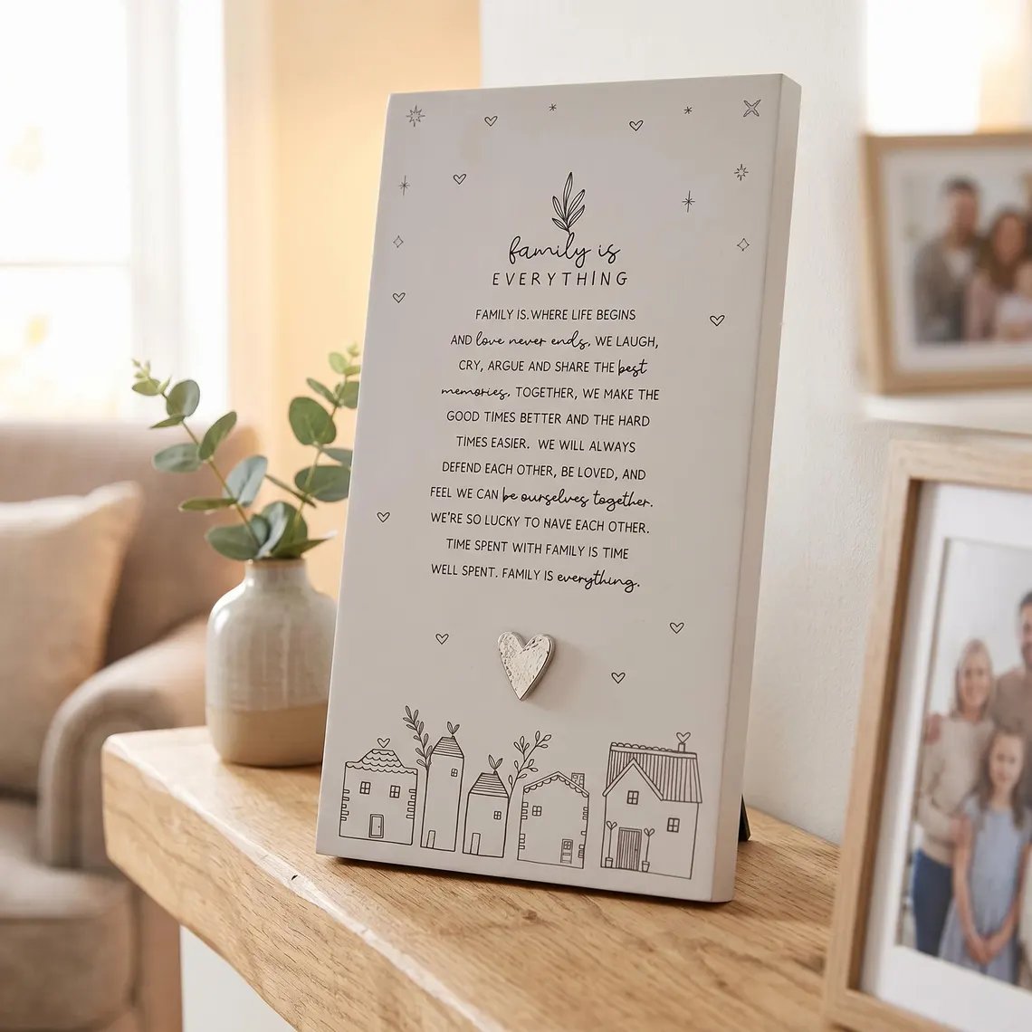 Family Is Everything Plaque Gift – Standing Plaque With Sentimental Quote & Raised Heart